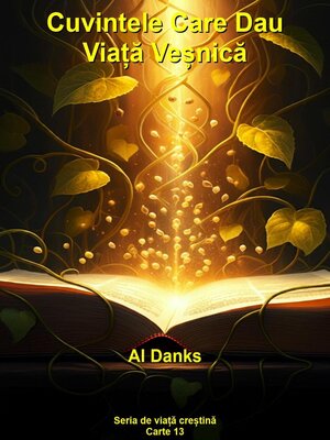 cover image of Cuvintele Care Dau Viață Veșnică